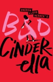 Bad Cinderella, バッドシンデレラ, ニューヨーク, ミュージカル