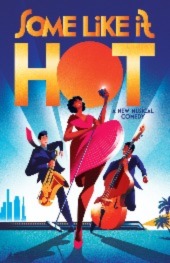 Some Like It Hot, お熱いのがお好き, ブロードウェイ, ニューヨーク, ミュージカル